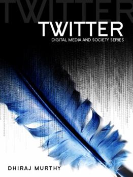 Paperback Twitter: Social Communication in the Twitter Age Book