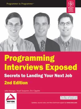 Paperback Programming Interviews Exposed: Secrets to Landing Your Next Job (2nd Edition) Book