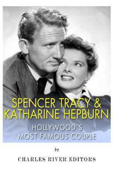 Paperback Spencer Tracy and Katharine Hepburn: Hollywood's Most Famous Couple Book