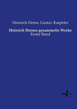 Paperback Heinrich Heines gesammelte Werke: Erster Band [German] Book