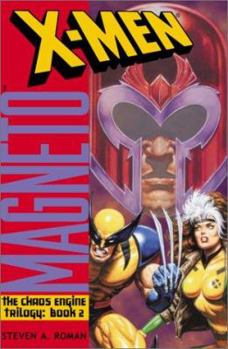 X-Men: Magneto (Chaos Engine Book 2) - Book  of the Marvel BP Books Prose Novels