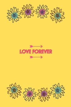 Love Forever notebook funny valentine day gift notebook valentine's day 2020: Love Forever Funny valentine day gift notebook valentine's day 2020