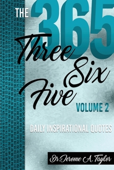 Paperback The Three Six Five Daily Inspirational Quotes Volume 2 Book