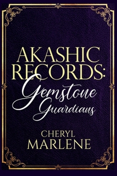 Paperback Akashic Records: Gemstone Guardians Book