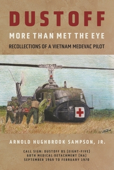 Paperback Dustoff: More Than Met the Eye Book