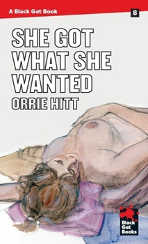 Paperback She Got What She Wanted Book