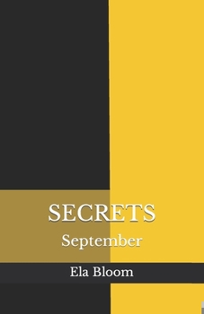 Secrets: September - Book #1 of the Secrets