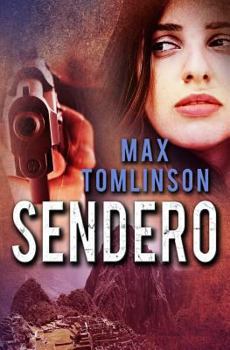 Sendero - Book #1 of the Sendero