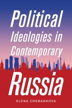 Paperback Political Ideologies in Contemporary Russia Book