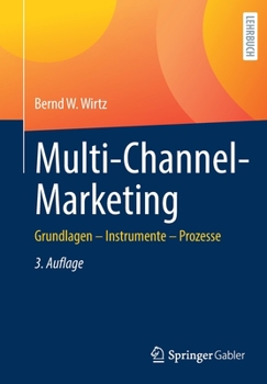 Paperback Multi-Channel-Marketing: Grundlagen - Instrumente - Prozesse [German] Book