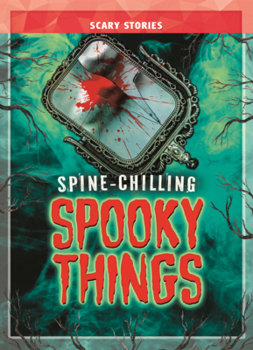 Library Binding Spine-Chilling Spooky Things Book