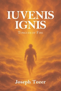 Iuvenis Ignis: Tongues of Fire