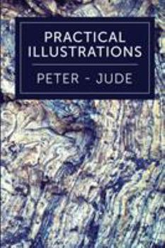 Paperback Practical Illustrations: 1 Peter-Jude Book