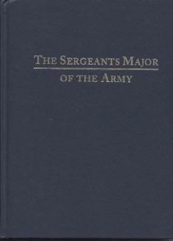 The Sergeants Major of the Army 2003 (Hardcover)
