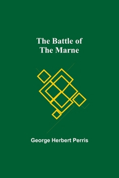 Paperback The Battle Of The Marne Book