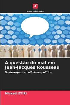 Paperback A questão do mal em Jean-Jacques Rousseau [Portuguese] Book