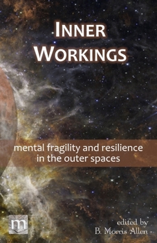 Paperback Inner Workings: mental fragility and resilience in the outer spaces Book