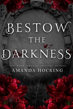 Paperback Bestow the Darkness: A Gothic Romance Book