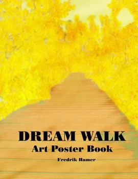 Paperback Dream Walk: Art Poster Book