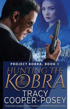 Hunting The Kobra - Book #1 of the Project Kobra