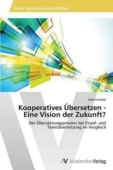Paperback Kooperatives Übersetzen - Eine Vision der Zukunft? [German] Book