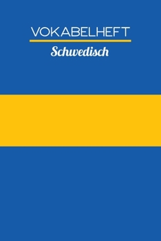 Vokabelheft Schwedisch: 100 Seiten, liniert - Zweispaltig - ca. DIN A5 (German Edition)