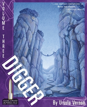 Digger Volume Three - Book #3 of the Digger