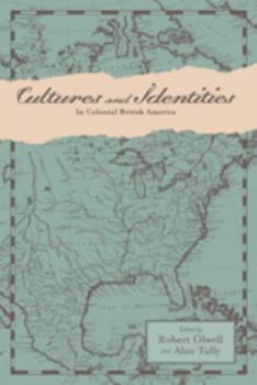 Paperback Cultures and Identities in Colonial British America Book