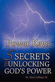 Paperback Power Keys: 5 Keys to Unlocking God's Power Book