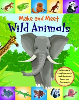 Paperback Make and Meet Wild Animals Book