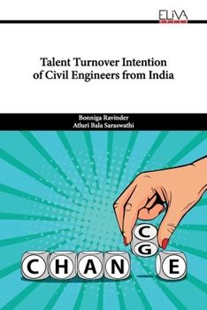 Paperback Talent Turnover Intention of Civil Engineers from India Book