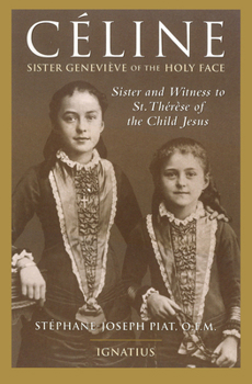 Paperback Celine: Sister Genevieve of the Holy Face Book