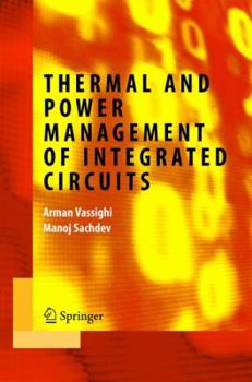 Hardcover Thermal and Power Management of Integrated Circuits Book