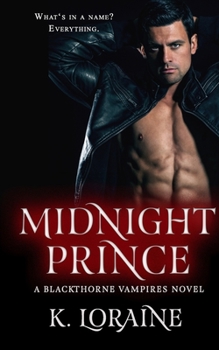 Midnight Prince: Blackthorne Bloodlines #1 (The Blackthorne Vampires)