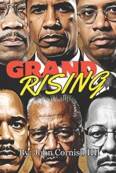 Paperback Grand Rising: Resilience, Hope and Leadership Book