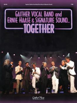 Gaither Vocal Band and Ernie Haase & Signature Sound... Together