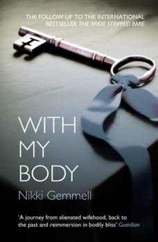 Paperback With My Body. Nikki Gemmell Book