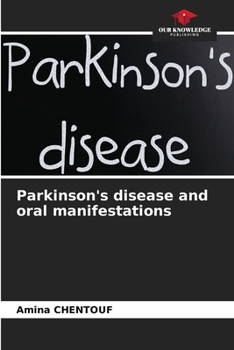 Paperback Parkinson's disease and oral manifestations Book