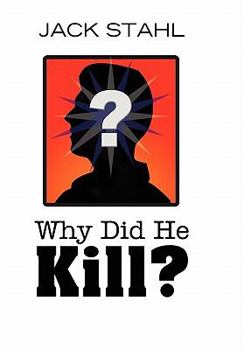 Paperback Why Did He Kill? Book