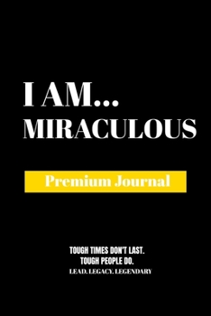 Paperback I Am Miraculous: Premium Journal Book