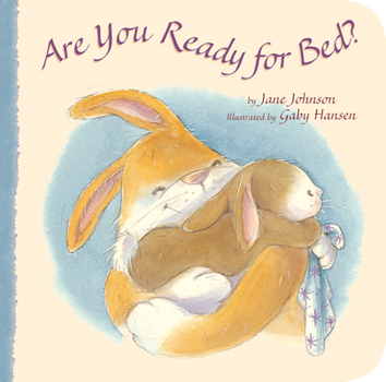 Board book Are You Ready for Bed? Book