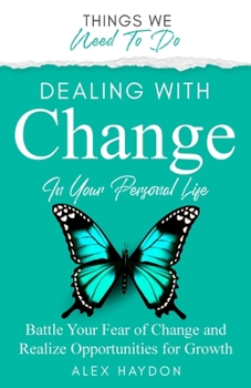 Paperback Dealing With Change In Your Personal Life Book