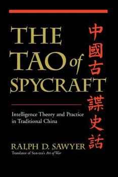 Paperback The Tao of Spycraft: Intelligence Theory and Practice in Traditional China Book