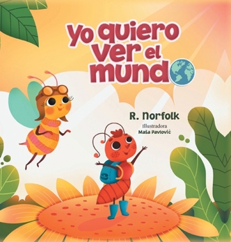 Hardcover Yo quiero ver el mundo [Spanish] Book