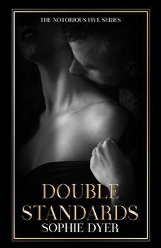 Paperback Double Standards: The Notorious Five Series Book