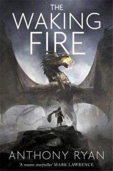 Hardcover The Waking Fire: Book One of Draconis Memoria (The Draconis Memoria) Book