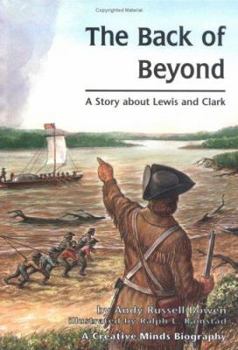 Hardcover The Back of Beyond: A Story about Lewis and Clark Book