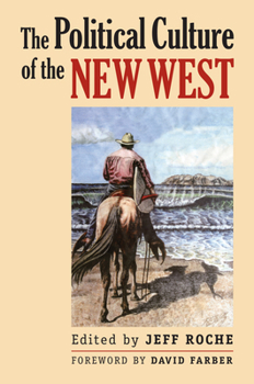 Paperback The Political Culture of the New West Book