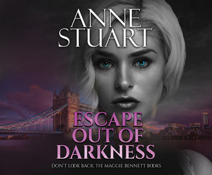 Escape Out of Darkness - Book #1 of the Maggie Bennett