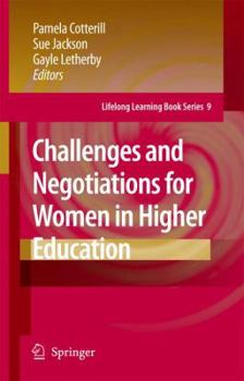 Paperback Challenges and Negotiations for Women in Higher Education Book